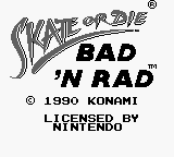 Skate or Die - Bad 'N Rad (USA) Title Screen